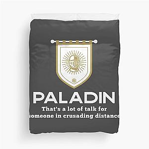 Paladin Class Thats A Lot Of Talk Duvet Cover