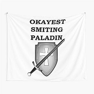 OKAYEST SMITING PALADIN 5E RPG Meme Class Tapestry