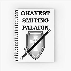 OKAYEST SMITING PALADIN 5E RPG Meme Class Spiral Notebook