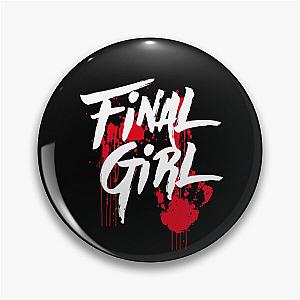 Final Girl Kickass Design Pin