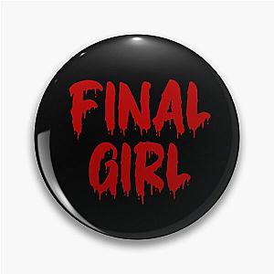 RED ON BLACK FINAL GIRL BLOOD DRIP Pin