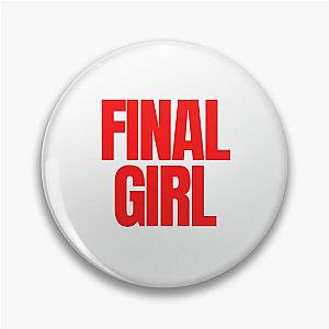 Final Girl Large Text Ironic Horror Design in white Pin