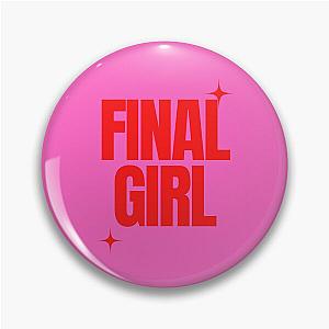 Final Girl Large Text Ironic Horror Design in pink Pin