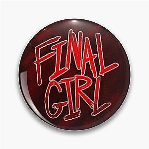 final girl Pin