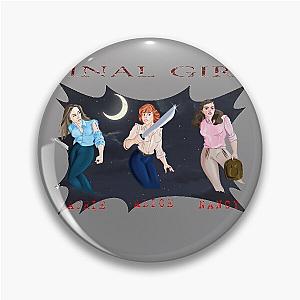 I Am a Final Girl Pin