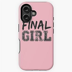 Final Girl T-Shirts & Hoodies iPhone Tough Case