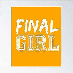 Final Girl T-Shirts & Hoodies Poster