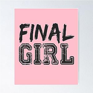 Final Girl T-Shirts & Hoodies Poster