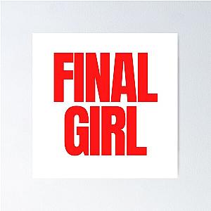 Final Girl Large Text Ironic Horror Design in white Poster