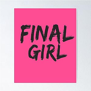 Final Girl T-Shirts & Hoodies Poster