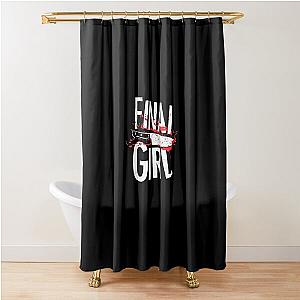 Final Girl  Shower Curtain