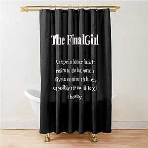 the final girl horror Shower Curtain