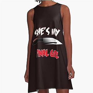 She's my Final Girl  A-Line Dress