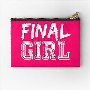 Final Girl T-Shirts & Hoodies Zipper Pouch