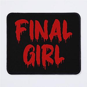 RED ON BLACK FINAL GIRL BLOOD DRIP Mouse Pad