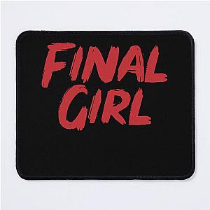 Final Girl  Mouse Pad