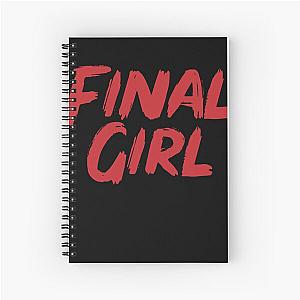 Final Girl  Spiral Notebook