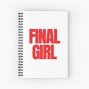 Final Girl Large Text Ironic Horror Design in white Spiral Notebook