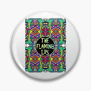 The Flaming Lips A Psychedelic Rock Band and Pop Psychedelic Pattern 3 Rave Acid Pin