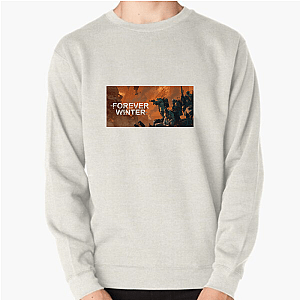The Forever Winter Special Collection The Forever Winter Sweatshirts