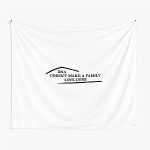 DNA doesn't make a family love does The Fosters Apparel Tapestry