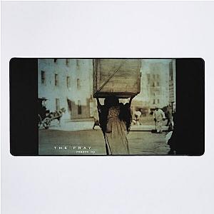 The Fray reason ep Desk Mat