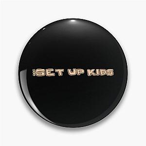 thegetupkids Pin