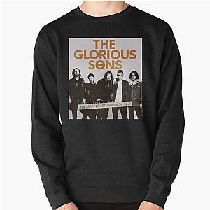 The Glorious Sons Unfinished Business Tour 2021 Pullover Sweatshirt