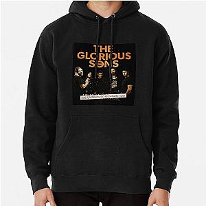 The Glorious Sons The Unfinished Business Tour Pullover Hoodie
