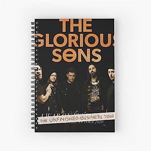 The Glorious Sons The Unfinished Business Tour Spiral Notebook