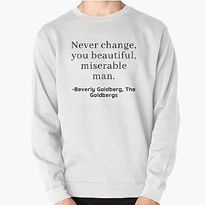 The Goldberg's Quote Sweatshirt