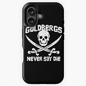 The Goldbergs Never Say Die iPhone Tough Case