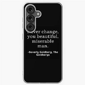 The Goldbergs Quote Samsung Galaxy Case