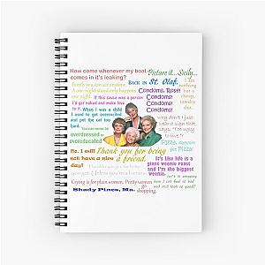 Golden Girls Quotes Spiral Notebook