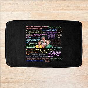 Golden Girls Quotes Bath Mat