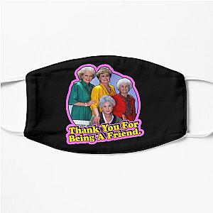 Thank You For Being A Friend-The Golden Girls Flat Mask