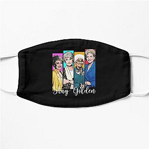 Golden girls stay Golden  Flat Mask