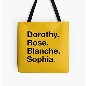 Dorothy Rose Blanche Sophia (the Golden Girls) All Over Print Tote Bag