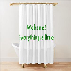 Everything is fine - The Good Place Shower Curtain