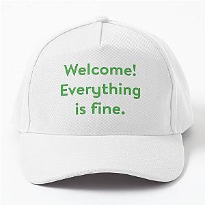 The Good Place - Welcome Everything Is Fine Baseball Cap