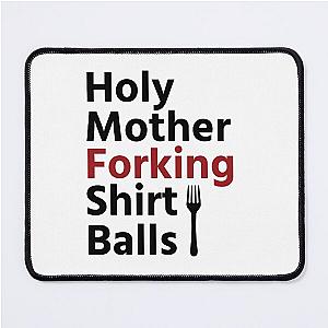 The Good Place Holy Forking Shirt Mouse Pad