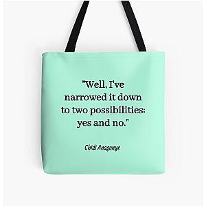 Well I've narrowed it down to two possibilities yes or no Chidi Anagonye The Good Place All Over Print Tote Bag