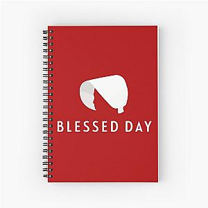 Blessed Day With Handmaiden Spiral Notebook