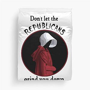 Don't Let The Bastards Grind You Down Duvet Cover