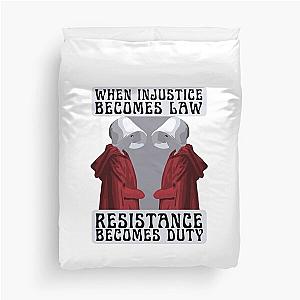 Resistance is Our Duty Duvet Cover