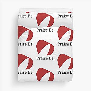 Handmaids Tale praise be red Duvet Cover