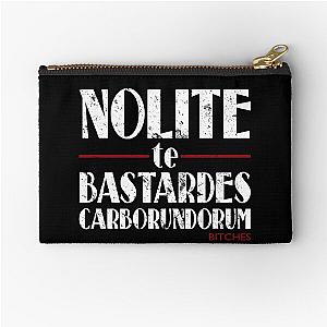 Nolite te Bastardes Carborundorum Zipper Pouch