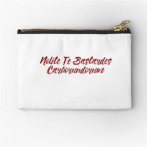 Nolite Te Bastardes Carborundorum Zipper Pouch