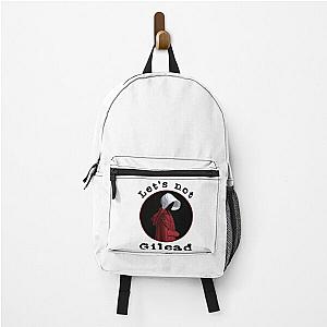 Handmaids Tale Let-s Not Gilead    Backpack