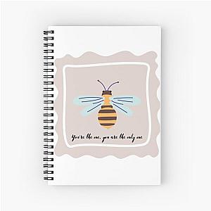 You're the one, you are the only one -Honeybee by The Head and the Heart Spiral Notebook